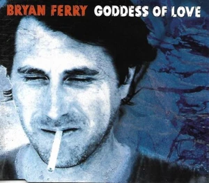 Bryan Ferry - Goddess Of Love (2002 CD Single) - Foto 1 di 2