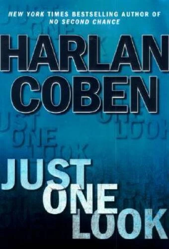 Just One Look - Hardcover By Coben, Harlan - GOOD Foto 1 de 1