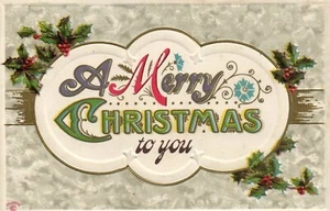 757 Gold Metallic Holly Merry Christmas To You Postcard  - Picture 1 of 2
