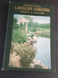 Practical Landscape Gardening - Robert Cridland c1920 - Maine Estate - Picture 1 of 16