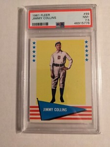 1961 Fleer #99 Jimmy Collins PSA 7.5
