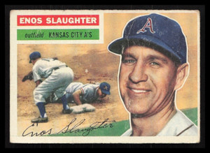 ENOS SLAUGHTER 1956 Topps Baseball #109 Kansas City A's Low Grade