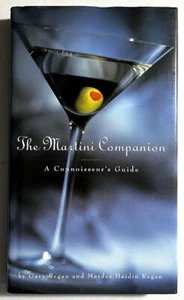 The Martini Companion : Connoisseur's Guide by Regan & Regan ~ 1997 HBDJ Book - Bild 1 von 1