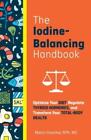 Malini Ghoshal The Iodine-balancing Handbook (Paperback) (US IMPORT)