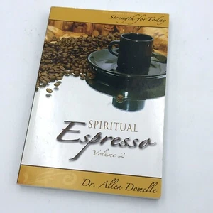Spiritual Espresso Volume 2 Dr Allen Domelle Motivational - Imagen 1 de 4