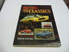 Road & Track's Used Car Classics: A Guide To Affordable By Peter Bohr Excellent