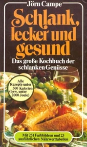 Jörn Campe Schlank lecker und Gesund Rezeptbuch Kochbuch Vintage 70er Jahre RAR - Imagen 1 de 2