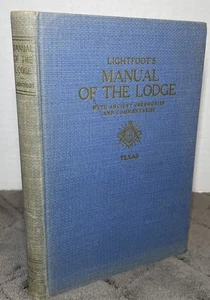 Lightfoot's Manual Of The Lodge Texas 1948 W/ Ancient Ceremonies & Commentaries - Bild 1 von 8