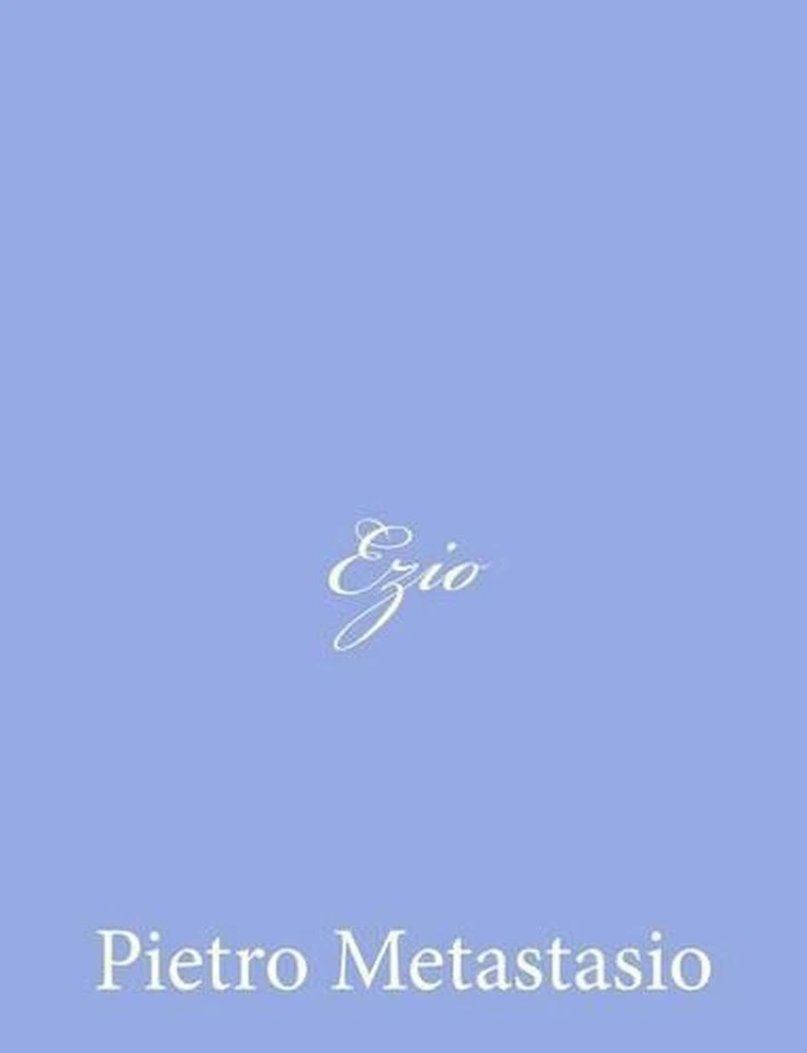 Ezio by Pietro Metastasio (Italian) Paperback Book - Image 1 of 1