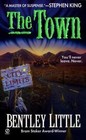 The Town - Bentley  Little - Good - paperback