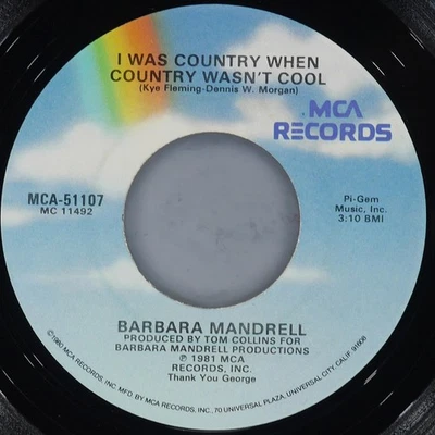 BARBARA MANDRELL I Was Country When Country Wasn'T Cool MCA MCA-51107 VG+ 45 7" - Image 1 of 4
