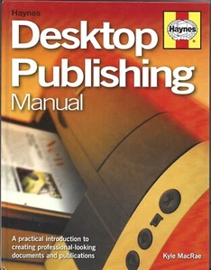 Desktop Publishing manual - prof  doc publishing guide using PC (HB Haynes 2006) - Picture 1 of 5