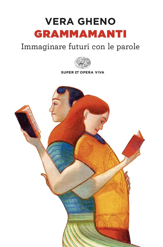Vera Gheno Grammamanti. Immaginare futuri con le parole (Paperback) (UK IMPORT) - Image 1 of 1
