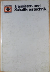 Amateurfunk Funkamateur Literatur "Transistor- und Schaltkreistechnik" - Bild 1 von 3