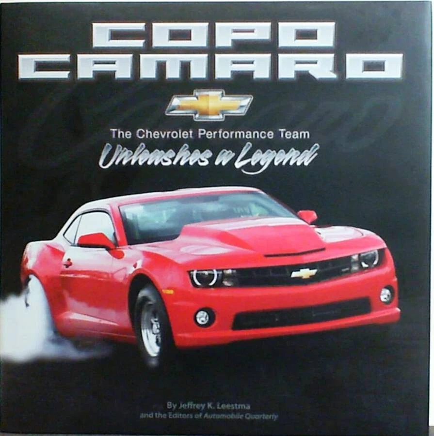 10 Copies of COPO Camaro The Chevrolet Performance Team Unleashes a Legend