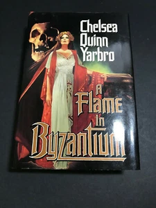 A Flame in Byzantium, by Chelsea Quinn Yarbro -1987-1st Ed, 1st Prt, H/C Book DJ - Imagen 1 de 12