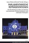 Parlamentarische Repreasentationen: Das Bundeshaus in Bern Im Kontext Internatio