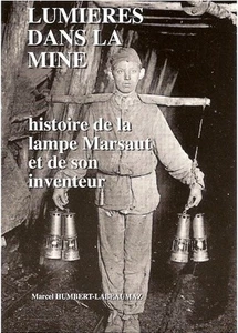Livre lampe de mineur Marsaut Humbert-Labeaumaz charbonnage mine - Photo 1/2