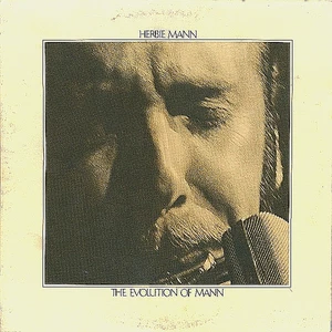 HERBIE MANN "THE EVOLUTION OF MANN" (2 LPS) PREMIUM QUALITY USED LP (VG+/EX) - Bild 1 von 1