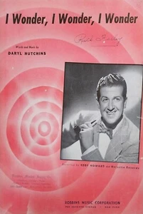 I Wonder I Wonder I Wonder By Eddy Howard Piano Song Lyrics Sheet Music d6 - Picture 1 of 3