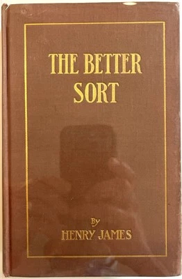 The Better Sort - Henry James - VG+ Hardcover First Edition, 1st Printing - 1903 — 第 1/4 张图片