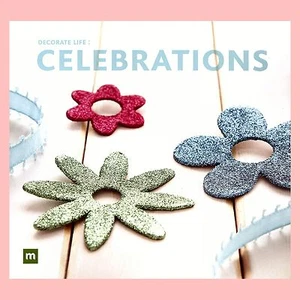 Making Memories - Decorate Life: CELEBRATIONS Craft Book - Picture 1 of 4