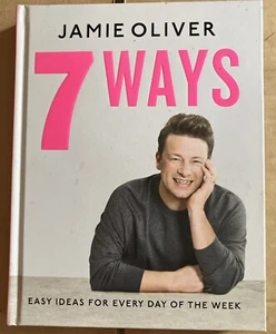 7 Ways by Jamie Oliver Cookbook Recipes For Every Day of the Week FREE POST - Picture 1 of 1