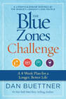 The Blue Zones Challenge: A 4-Week Plan for a Longer, Better Life - VERY GOOD