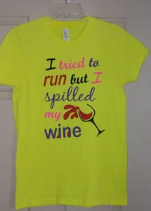 I Tried To Run But I Spilled My Wine (Med) - Picture 1 of 3