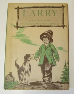 Larry, Lillian Budd & Leonard Vosburgh, 1966 children's book (hardcover w. dj) - Picture 1 of 13