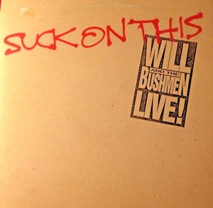 RADIO SHOW: WILL & THE BUSHMAN LIVE! RARE PROMO 11/12/89 - Picture 1 of 4
