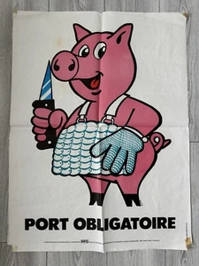 Affiche (80x60) - INRS - Pub Cochon Port Obligatoire - Dessinateur Bauer - 1982 - Bild 1 von 5