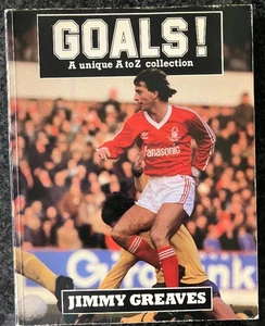 Goals- A Unique A-Z Collection by Jimmy Greaves. Signed by the late great man! - Picture 1 of 3