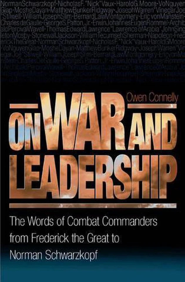 On War and Leadership: The Words of Combat Commanders from Frederick the Great t - Image 1 of 1