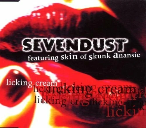 Sevendust Licking cream (1999, feat. Skin of Skunk Anansie) [Maxi-CD] - Bild 1 von 1