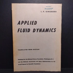 Applied Fluid Dynamics by I. P. Ginzburg -Paperback 1963 -Science & Mathematics - Picture 1 of 14