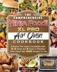 Flynn Stang The Comprehensive Ninja Foodi XL Pro Air Oven Cookbook (Paperback)