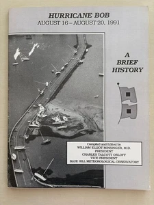 Hurricane Bob August 1991 A Brief History Blue Hill MA Westerly RI Photographs - Picture 1 of 12