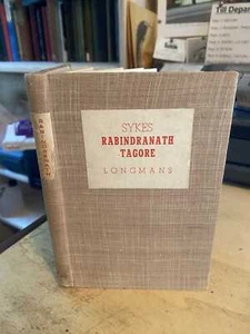 Sykes: Rabindranath Tagore 1943 Very Good Literary Biography Bengali Poet 1st HB - Imagen 1 de 1