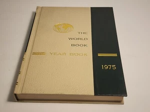 The World Book Encyclopedia: Year Book 1975 Review of Events of 1974 HC - Picture 1 of 9