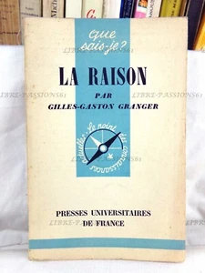 LA REASON, GILLES-GASTON GRANGER, EDITIONS PRESSES UNIVERSITAIRE DE FRANCE, 1958 - Bild 1 von 10