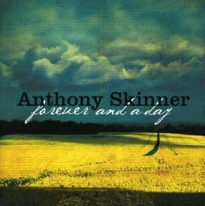 Forever & a Day Skinner, Anthony 2003 CD Top-quality Free UK shipping Audio CD - Picture 1 of 7