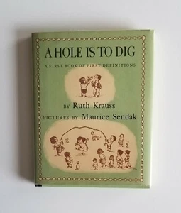 SIGNED A Hole is to Dig by Ruth Krauss Maurice Sendak 1952 1st Edition Later Ptg - Picture 1 of 6