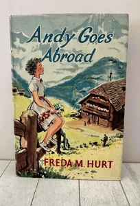 Andy Goes Abroad, Freda M. Hurt Vintage, Lovely 1st w/DJ 1960 HC N/F - Picture 1 of 1