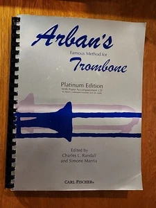 ARBAN'S FAMOUS METHOD FOR TROMBONE: PLATINUM Edition With Piano Accompaniment CD - Foto 1 di 16