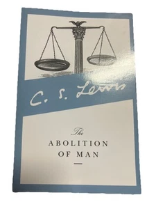 The Abolition of Man: Readings for Meditation and Reflection by C.S. Lewis (Engl - Picture 1 of 3