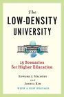 The Low-Density University: 15 Scenarios For Higher Education By Edward J. Malon
