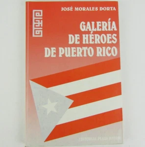 Galeria De Heroes De Puerto Rico Jose Morales Dorta Biografias Esp - Picture 1 of 9
