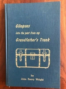 1969 Glimpses into the Past from My Grandfather's Trunk, ALABAMA History, Wright - Picture 1 of 3