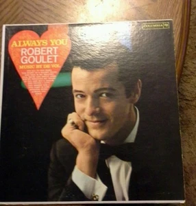 ROBERT GOULET Always You Vinyl LP 33 Columbia Pop Music Album VG+ Mono 1962 - Imagen 1 de 6